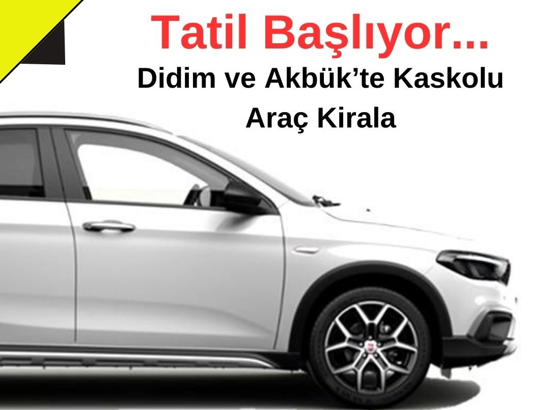 Didim'de Tek Tıkla Araç Kirala