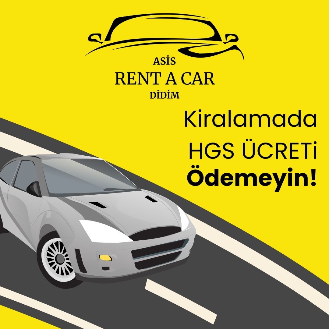 Araç Kiralaması Sizden HGS 'si Bizden !!